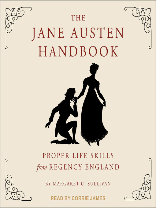 Title details for The Jane Austen Handbook by Margaret C. Sullivan - Available